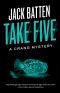 [A Crang Mystery 05] • Take Five